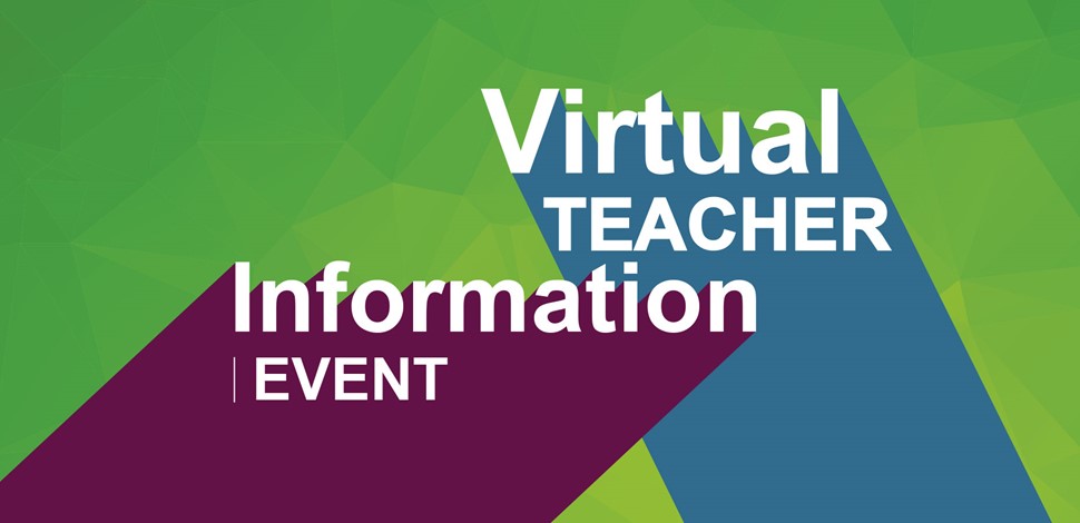 Virtual Teacher Information Event