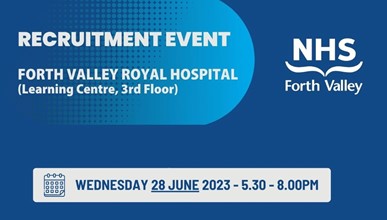 NHS Forth Valley - Recruitment Event - 28 June 2023
